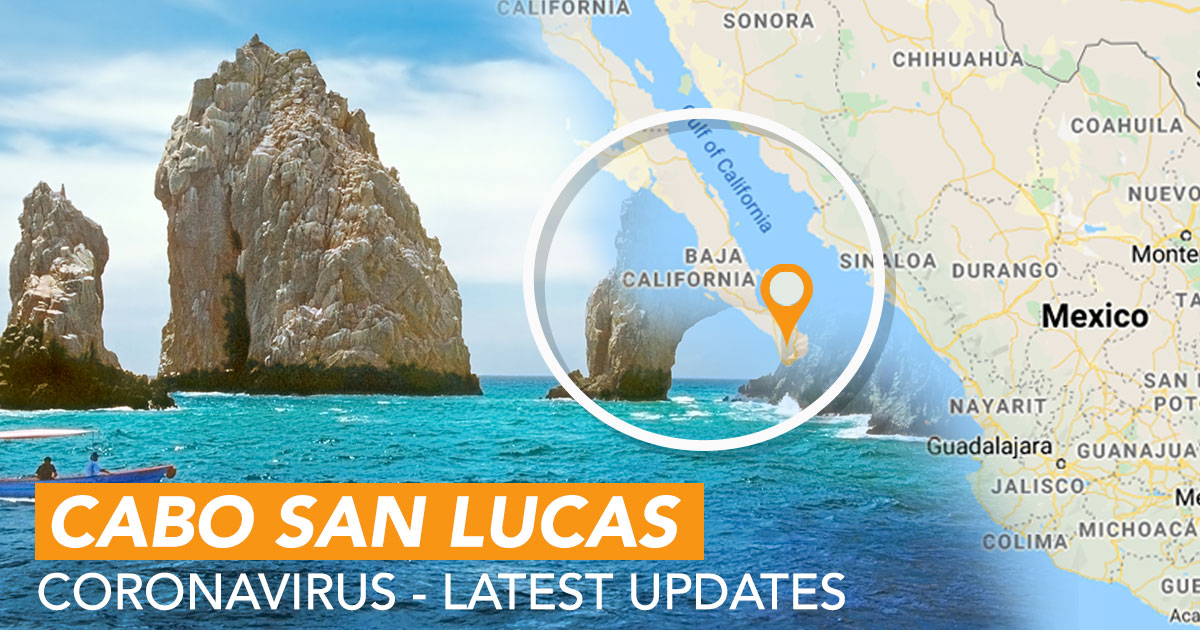 Cabo San Lucas Coronavirus Travel Update 2021